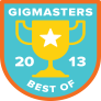 One of the most outstanding GigMasters members for 2013!